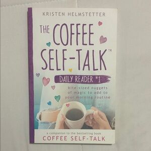 The Coffee Self-Talk Daily Reader #1 Book